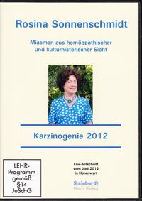 Miasmen aus homöopathischer und kulturhistorischer Sicht - Seminar Karzinogenie 2012