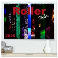 Roller Fieber (hochwertiger Premium Wandkalender 2025 DIN A2 quer), Kunstdruck in Hochglanz