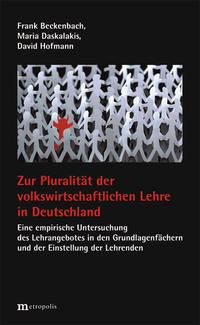Zur Pluralität der volkswirtschaftlichen Lehre in Deutschland