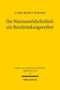 Die Warenausfuhrfreiheit: ein Beschränkungsverbot