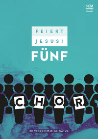 Vorderes Coverbild Feiert Jesus! 5 - Chor