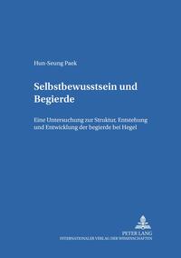 Selbstbewußtsein und Begierde