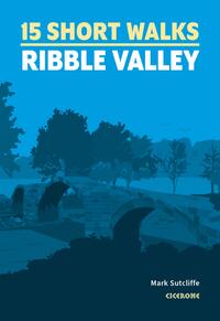 Short Walks in the Ribble Valley