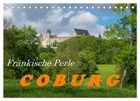 Fränkische Perle Coburg von Evelyn Taubert (Tischkalender 2025 DIN A5 quer), CALVENDO Monatskalender