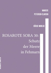 Rosarote Sora / ROSAROTE SORA 30: Schutz der Meere in Fehmarn