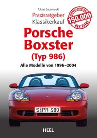 Vorderes Coverbild Praxisratgeber Klassikerkauf Porsche Boxster (Typ 986)