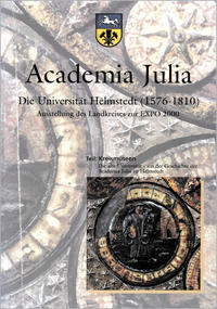 Academia Julia Die Universität Helmstedt 1576-1810