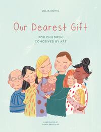 Our Dearest Gift