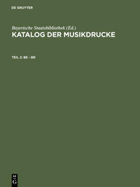 Katalog der Musikdrucke / Be - Br
