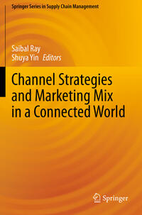 Channel Strategies and Marketing Mix in a Connected World