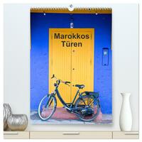 Marokkos Türen (hochwertiger Premium Wandkalender 2026 DIN A2 hoch), Kunstdruck in Hochglanz