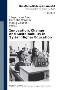 Vorderes Coverbild Innovation, Change and Sustainability in Syrian Higher Education