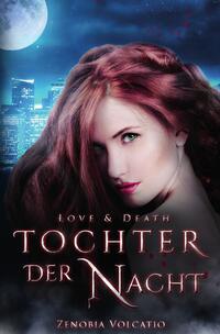 Love &amp; Death / Love &amp; Death: Tochter der Nacht