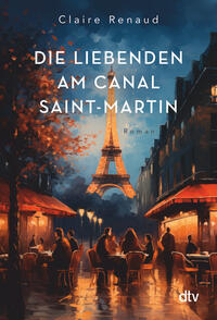 Vorderes Coverbild Die Liebenden am Canal Saint-Martin