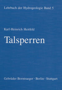 Lehrbuch der Hydrogeologie / Talsperren