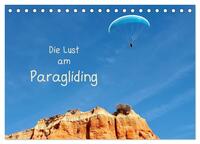 Die Lust am Paragliding (Tischkalender 2025 DIN A5 quer), CALVENDO Monatskalender