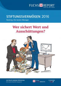 Stiftungsvermögen 2016 - Ranking: Die besten Manager