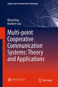 Multi-point Cooperative Communication Systems: Theory and Applications