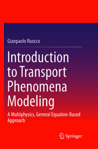 Introduction to Transport Phenomena Modeling