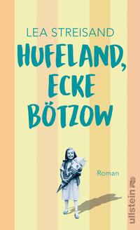Vorderes Coverbild Hufeland, Ecke Bötzow