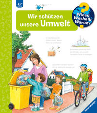 Wieso? Weshalb? Warum?, Band 67 - Wir schützen unsere Umwelt