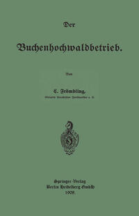Der Buchenhochwaldbetrieb