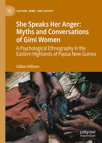 She Speaks Her Anger: Myths and Conversations of Gimi Women
