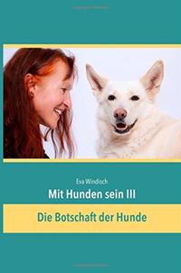 Vorderes Coverbild Mit Hunden sein III