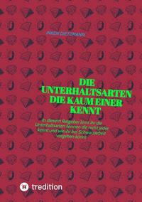 Vorderes Coverbild Die Unterhaltsarten die kaum einer kennt