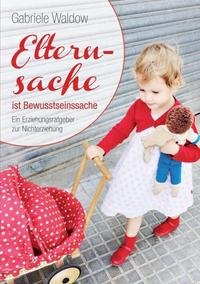 Elternsache ist Bewusstseinssache