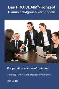 Contract- und Claims-Management / Das PRO:CLAIM®- Konzept