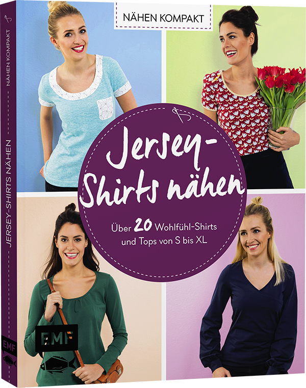 Nähen kompakt – Jersey-Shirts nähen