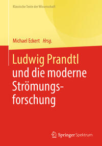 Vorderes Coverbild Ludwig Prandtl und die moderne Strömungsforschung