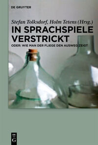 Vorderes Coverbild In Sprachspiele verstrickt - oder: Wie man der Fliege den Ausweg zeigt