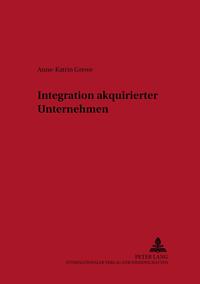 Integration akquirierter Unternehmen