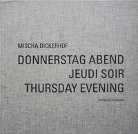 DONNERSTAG ABEND – JEUDI SOIR – THURSDAY EVENING
