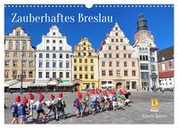 Zauberhaftes Breslau (Wandkalender 2025 DIN A3 quer), CALVENDO Monatskalender