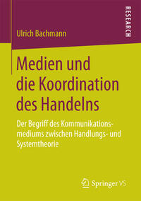 Vorderes Coverbild Medien und die Koordination des Handelns