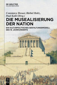 Vorderes Coverbild Die Musealisierung der Nation