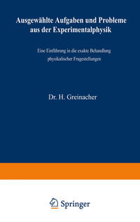 Ausgewählte Aufgaben und Probleme aus der Experimentalphysik
