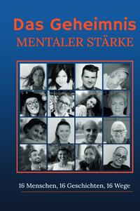 Das Geheimnis mentaler Stärke