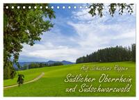 Auf Schusters Rappen... Südlicher Oberrhein und Südschwarzwald (Tischkalender 2025 DIN A5 quer), CALVENDO Monatskalender