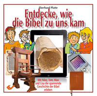 Entdecke, wie die Bibel zu uns kam