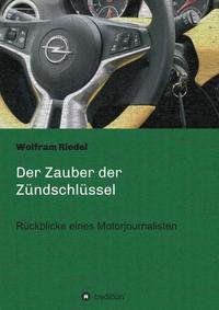 Vorderes Coverbild Der Zauber der Zündschlüssel