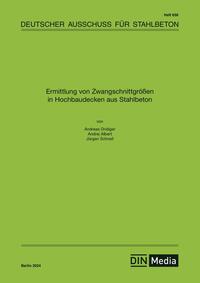 Ermittlung von Zwangschnittgrößen in Hochbaudecken aus Stahlbeton - Buch mit E-Book
