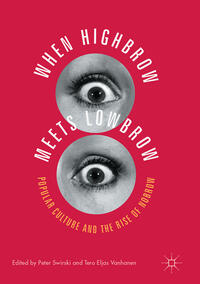 When Highbrow Meets Lowbrow