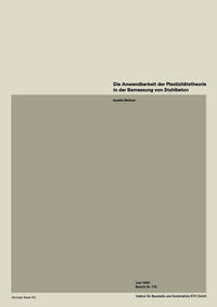 Die Anwendbarkeit der Plastizitätstheorie in der Bemessung von Stahlbeton