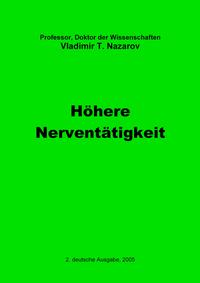 Neue Physiologie zur BMS / Höhere Nerventätigkeit