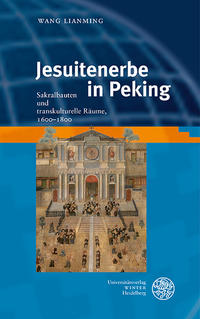 Vorderes Coverbild Jesuitenerbe in Peking