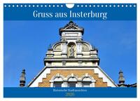 Gruss aus Insterburg - Historische Stadtansichten (Wandkalender 2026 DIN A4 quer), CALVENDO Monatskalender
